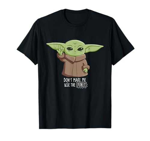 The Mandalorian the Child Don't Make Me Use The Force T-Shirt