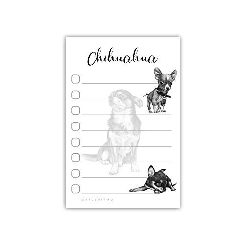 Chihuahua Sticky Notepad to Do List | Chihuahua Dog Lover Gifts for Women | Office School Supply Sticky Notes 4'x6' 50 Pages