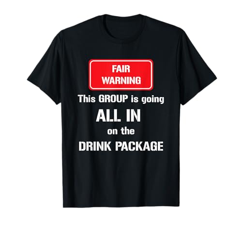 Funny Group Cruise Cruising Saying Drink Package Vacation T-Shirt