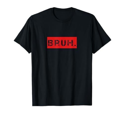 Bruh Meme Funny Saying Brother Greeting Teens Boys Men Short Sleeve T-Shirt