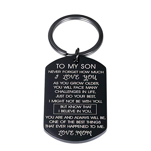 Son Gifts from Mom To My Son I Love You Keychain Gift for Him Boys Men Inspirational Quote Engraved Pendant Keyring Tags Present for Back To School Birthday Graduation Anniversary Christmas My Orders