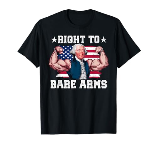 Right To Bare Arms Us Flag 4th Of July Funny Gym Workout T-Shirt