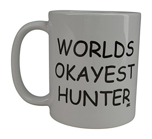 Rogue River Tactical Funny Coffee Mug Wolds Okayest Hunter Novelty Cup Great Gift Idea For Office Gag White Elephant Humor Friend Who Likes Hunting (Hunter)