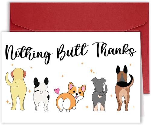 ONECHI Cute Dog Thank You Card for Teachers Boss Friends, Funny Appreciation Gifts for Women Men, Veterinarian Gifts, Nothing Butt Thanks Pun Card