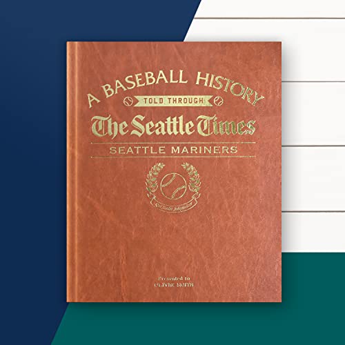 Signature gifts Seattle Baseball Personalized History Book - Mariners Baseball Fan Gift - A Major League History Told Through Archive Newspaper Coverage (Seattle Mariners)