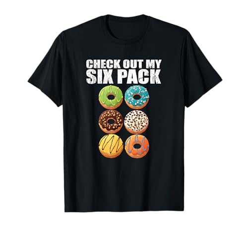 Check Out My Six Pack Donut - Funny Gym T-Shirt