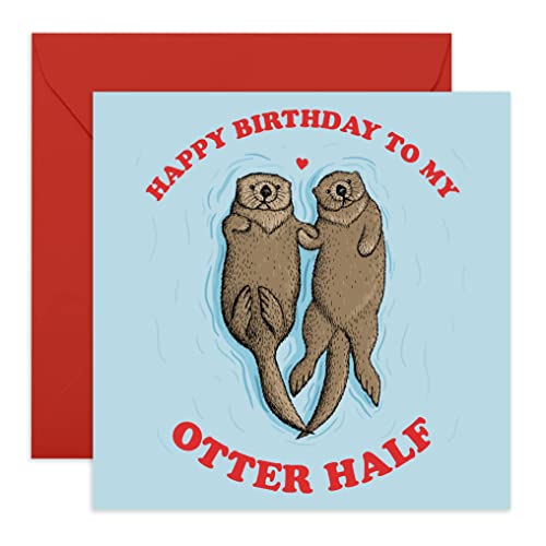 CENTRAL 23 - Funny Birthday Card - 'Happy Birthday To My Otter Half' - For Boyfriend Girlfriend Wife Husband Fiance - Cute Animal Humor - Comes with Fun Stickers