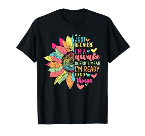 Just Because I'm Awake Funny for Tweens & Teens Retro Groovy T-Shirt