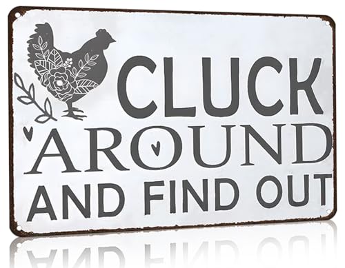 Smilelife Funny Chicken Cluck Around and Find Out Tin Sign for Home Farm Chicken Coop Farmhouse Kicthen Garden Decor 8 X 12 Inch (3021)