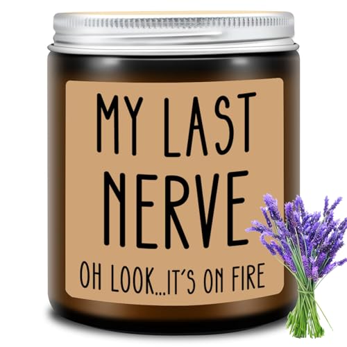 Homsolver Birthday Gifts for Women, Funny Gifts for Best Friend Women - My Last Nerve Candle - Unique Birthday Gifts for Women, Her, Mom, BFF, Sister