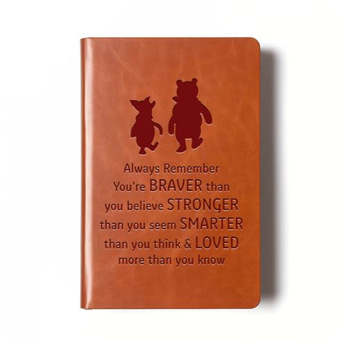 JOHSBYD Pooh Bear Leather Notebook Always Remember You’re Braver Than You Believe Leather Notebook Friendship Gift for Women Men Birthday Gifts for Son Daughter (brown)