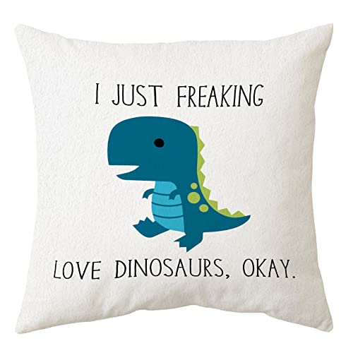 Sidhua Farmhouse Dinosaur Dino Themed Pillowcase Decorations for Home, I Just Freaking Love Dinosaurs Okay Dinosaur Throw Pillow Cover 18”x18”, Dinosaur Lover Gifts, Dinosaur Gift