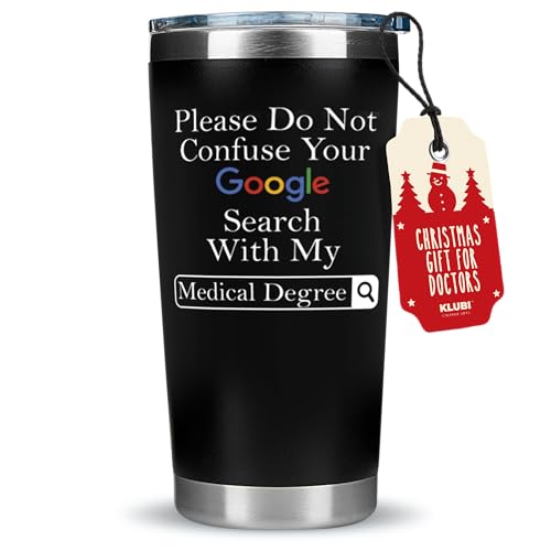 Doctor Gifts for Men Women - Please Do Not Confuse Your Google Search With My Medical Degree Mug Unique Gifts for Doctors Gift for Doctor - 20 Ounce Tumbler for National Doctors Day Gifts Residency