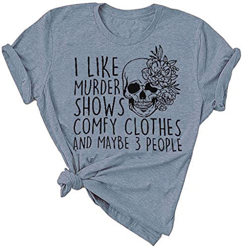 Funny Outfits for Women I Like Murder Shows Loose Casual Graphic Short Sleeve Novelty T-Shirt Comfy Maybe 3 People Friends Tops,Ink Blue XL