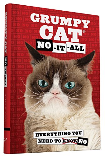 Grumpy Cat: No-It-All: Everything You Need to No