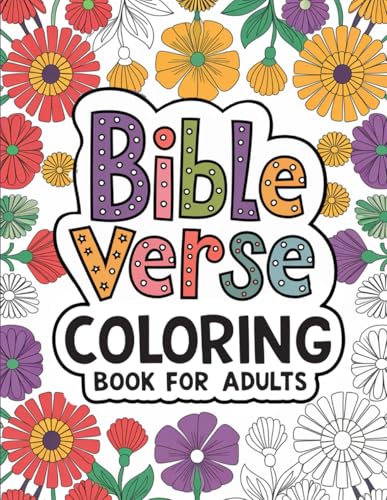 Bible Verse Coloring Book For Adults: 52 Inspiring Designs For Relaxation & Stress Relief (Stocking Stuffers For Women)