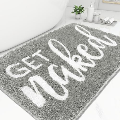 Small Get Naked Bathroom Rugs - Funny Bath Mats for Bathroom Non Slip Cute Carpet for Bathroom Floor Decor Water Absorbent Bath Rugs for Sink Bathtub and Shower Gray 16' x 24'