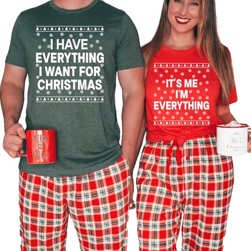 I Have Everything I Want for Christmas Shirt It's Me I'm Everything Shirt Funny Couples Shirt Matching Christmas Shirts for Couple Christmas Couple Shirts Xmas Party Couples Tee Shirt