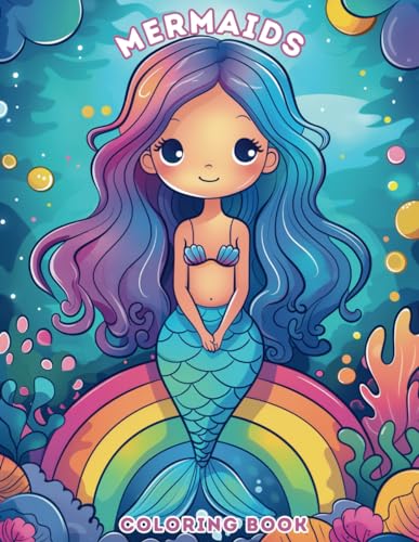 Mermaids Coloring Book: Simple and Joyful Maidens of the Sea Mermaid Coloring Pages for Kids and Adults