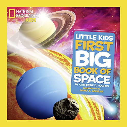 National Geographic Little Kids First Big Book of Space (National Geographic Little Kids First Big Books)