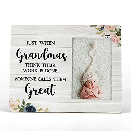 FONDCANYON Just When Grandmas Think Their Work Is Done Someone Calls Them Great Picture Photo Frame, Great Grandma Baby Announcement Pregnancy Picture Frames,Great Grandma Gifts (4x6 Inch Photo)