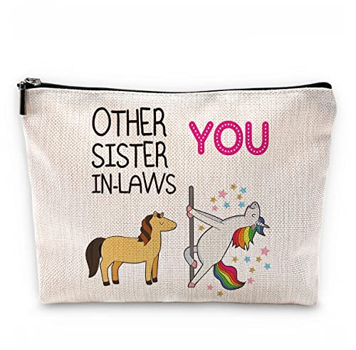 Funny Other Sister-in-Laws and You Makeup Bag,Best Sister-in-Law Gifts Cosmetic Pouch for Girls,Christmas Birthday Wedding Gifts for Sister in Law Stepsister