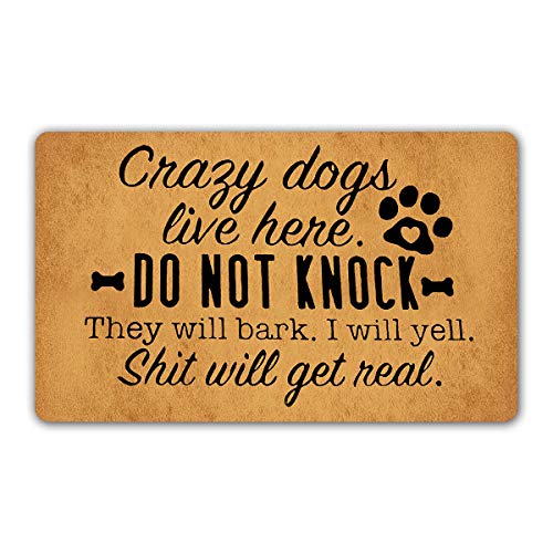 DoubleJun Funny Doormat Crazy Dogs Live Here Do Not Knock They Will Bark Entrance Mat Floor Rug Indoor/Outdoor/Front Door Mats Home Decor Machine Washable Rubber Non Slip Backing 29.5'(W) X 17.7'(L)