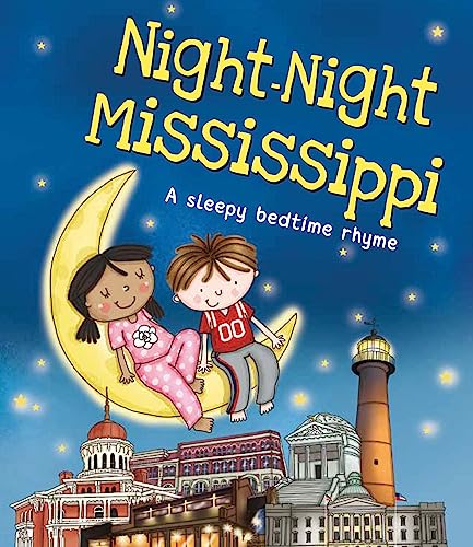 Night-Night Mississippi: A Sweet Goodnight Board Book for Kids and Toddlers