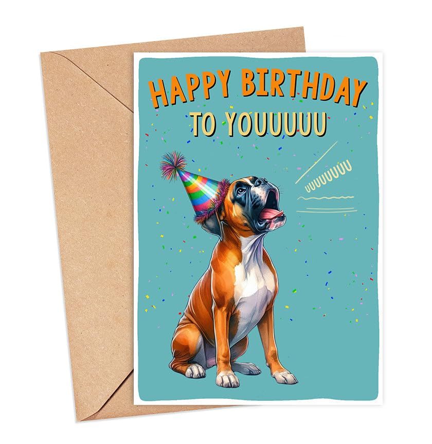 GreenStar Gifts Boxer Dog Card - Birthday Card For Dog Owner - Funny Boxer Dog Birthday Card - Gift For Boxer Dog Lovers - Gift For Dog Moms - Dog Dads - Happy Birthday To Youuuu